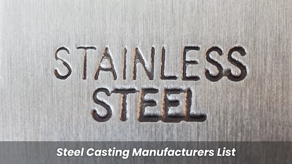 Steel Casting Manufacturers List